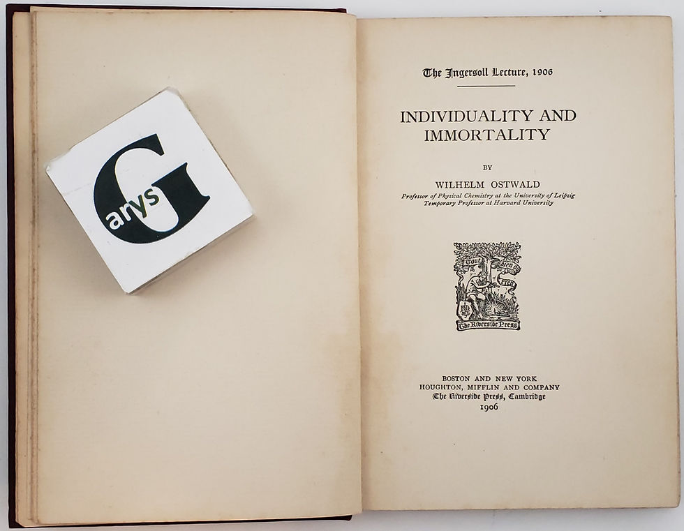 Thumbnail: The Ingersoll Lecture, 1906, INDIVIDUALITY AND IMMORTALITY by Wilhelm Ostwald