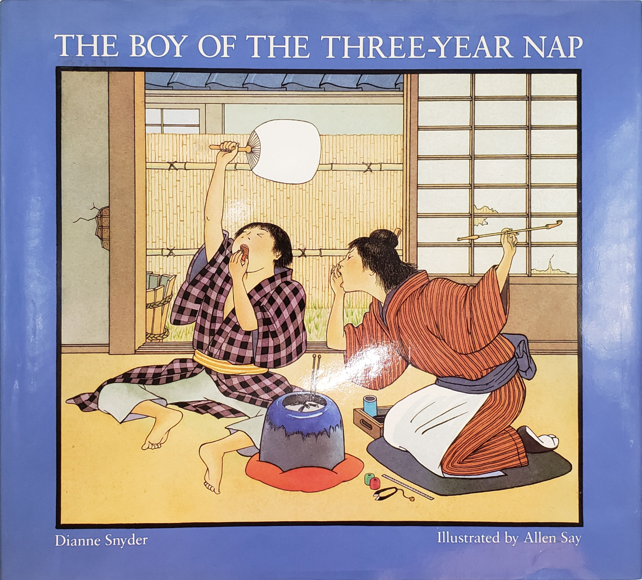 THE BOY OF THE THREE-YEAR NAP by Dianne Snyder