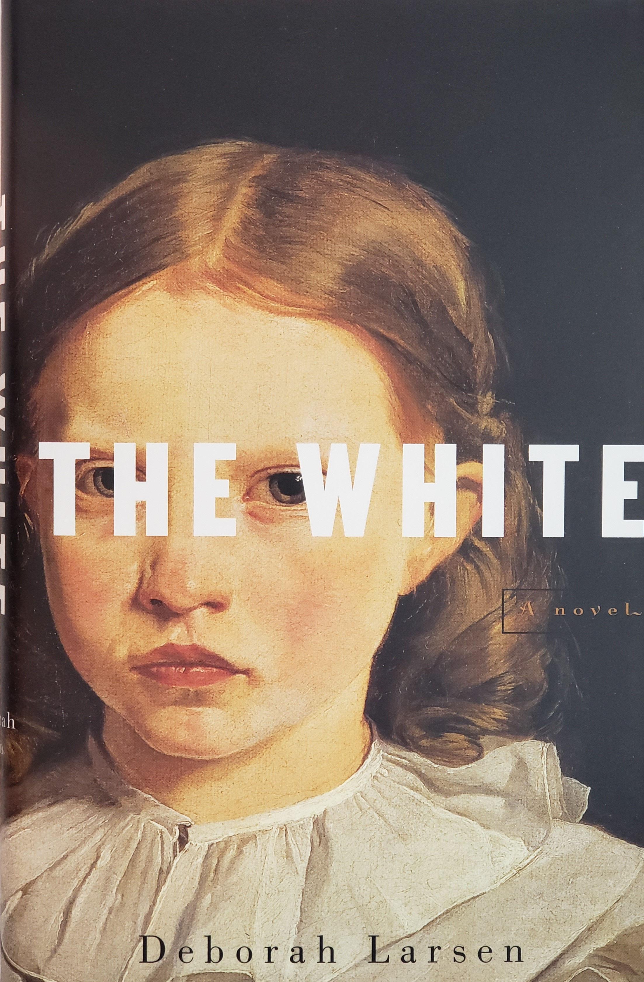 The White, a novel by Deborah Larsen