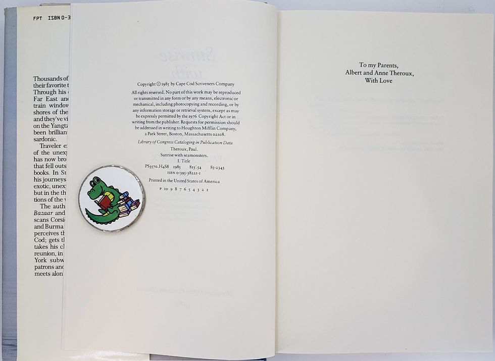 Thumbnail: SUNRISE WITH SEAMONSTERS: Travels & Discoveries 1964-1984 by Paul Theroux