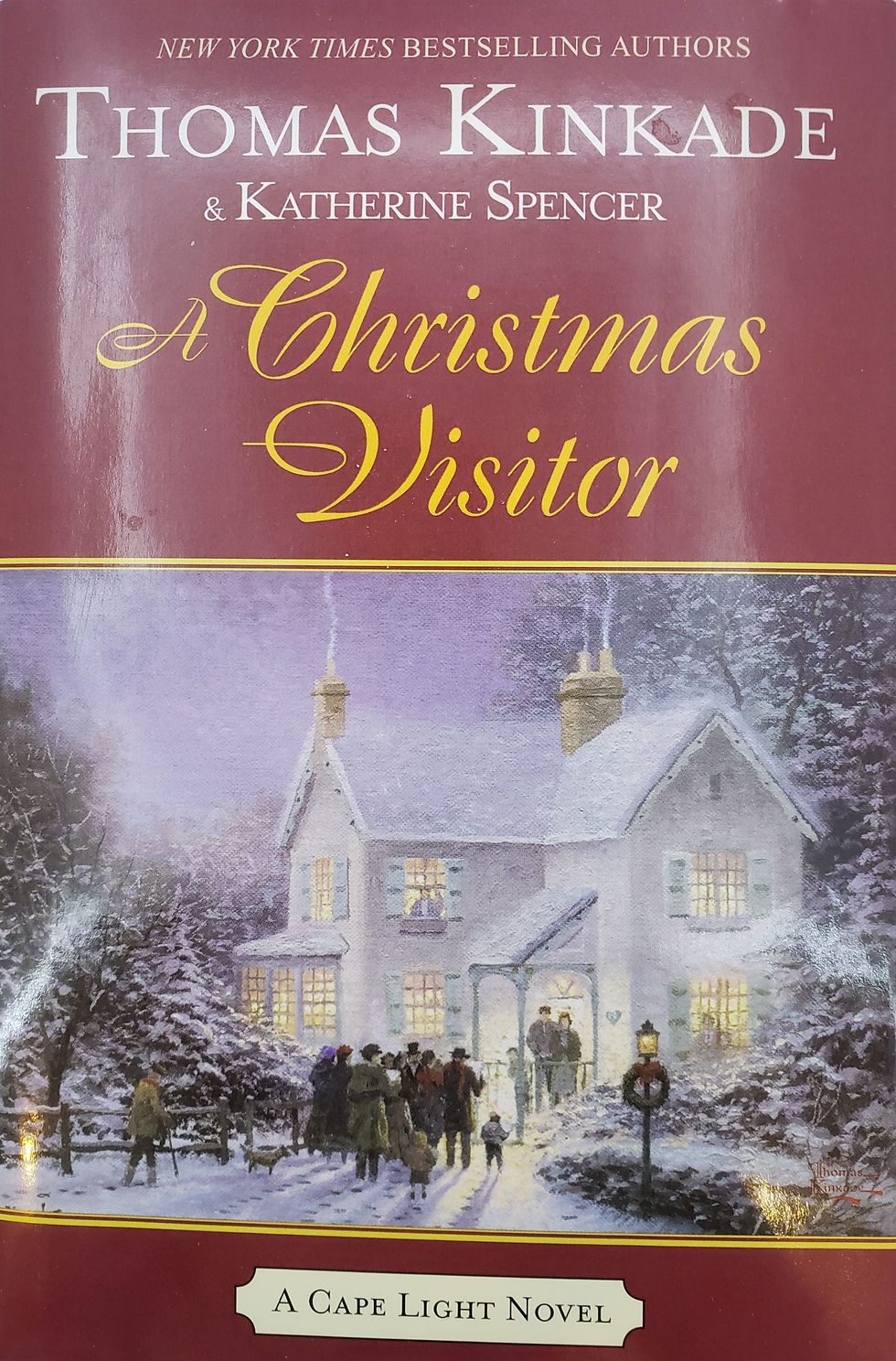 A Christmas Visitor: A Cape Light Novel by Thomas Kinkade
