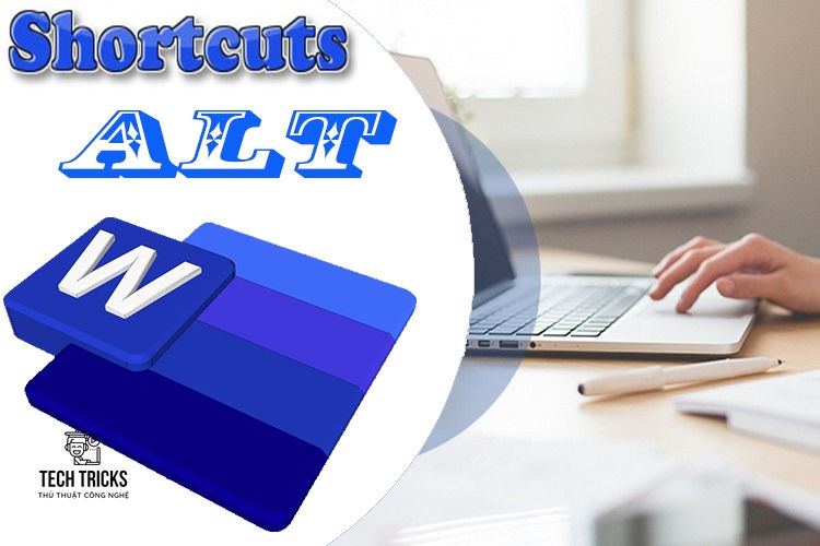 Các tổ hợp phím trong Microsoft Word cần nhớ