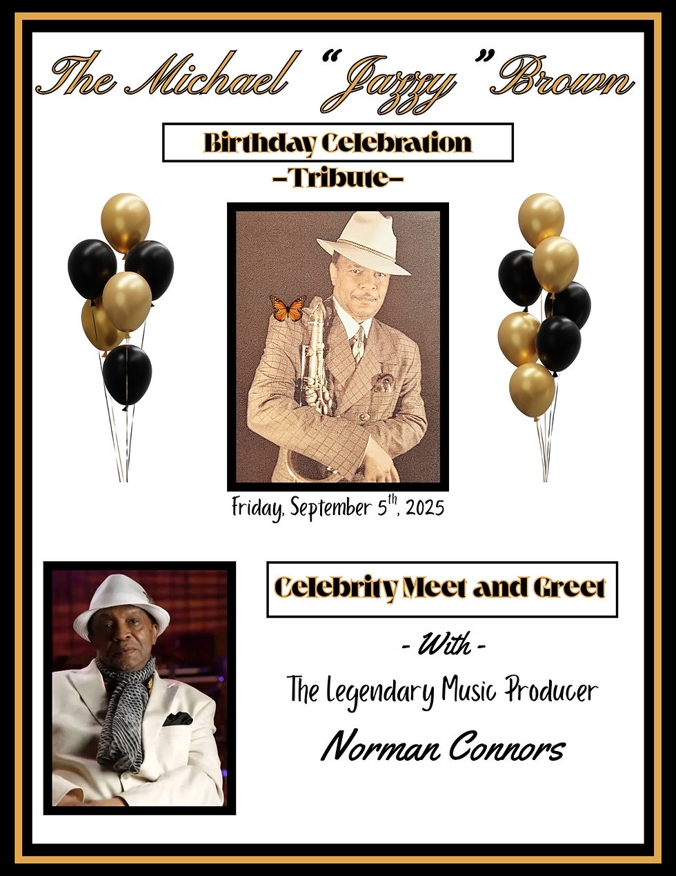 The Michael 'Jazzy' Brown Birthday Tribute