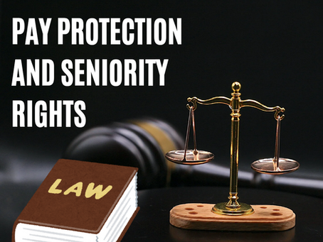 🏛️ Pay Protection ≠ Seniority Rights 🌐