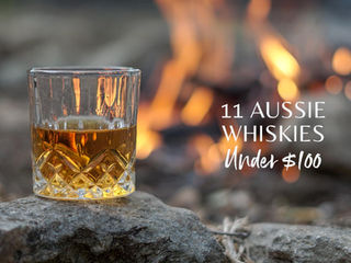 How to achieve Father’s Day legend status - 11 Aussie whiskies for under $100