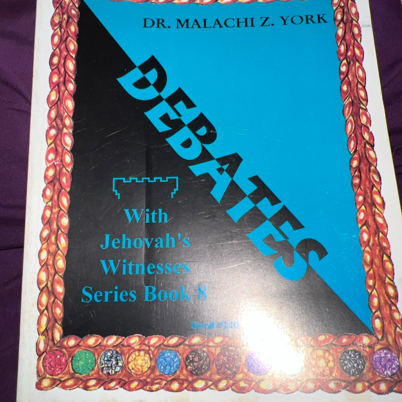 Debates with Jehovah Witnesses series Book 8