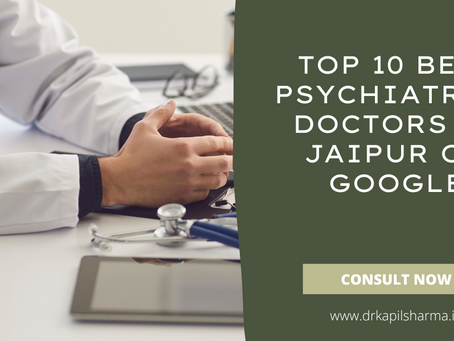Top 10 Best Psychiatrist Doctors In Jaipur On Google