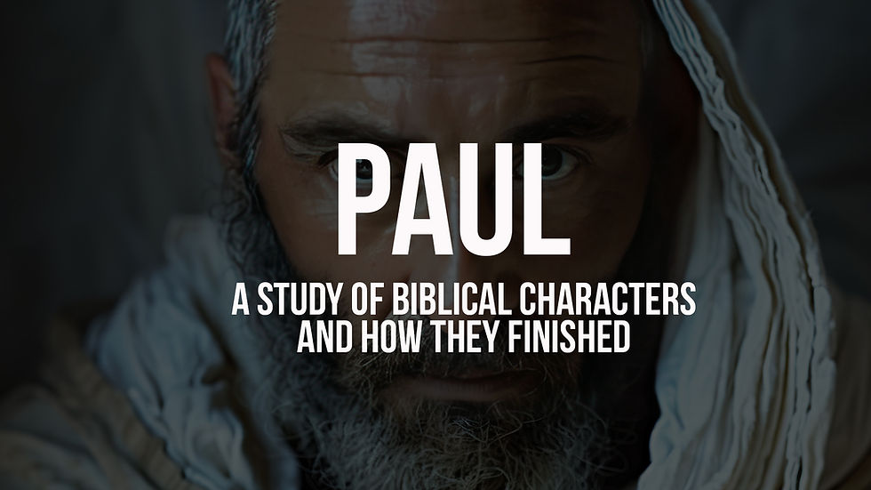 CHARACTER LESSON 15: PAUL