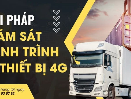  Giải Pháp Giám Sát Hành Trình Từ Thiết Bị 4G của TTAS