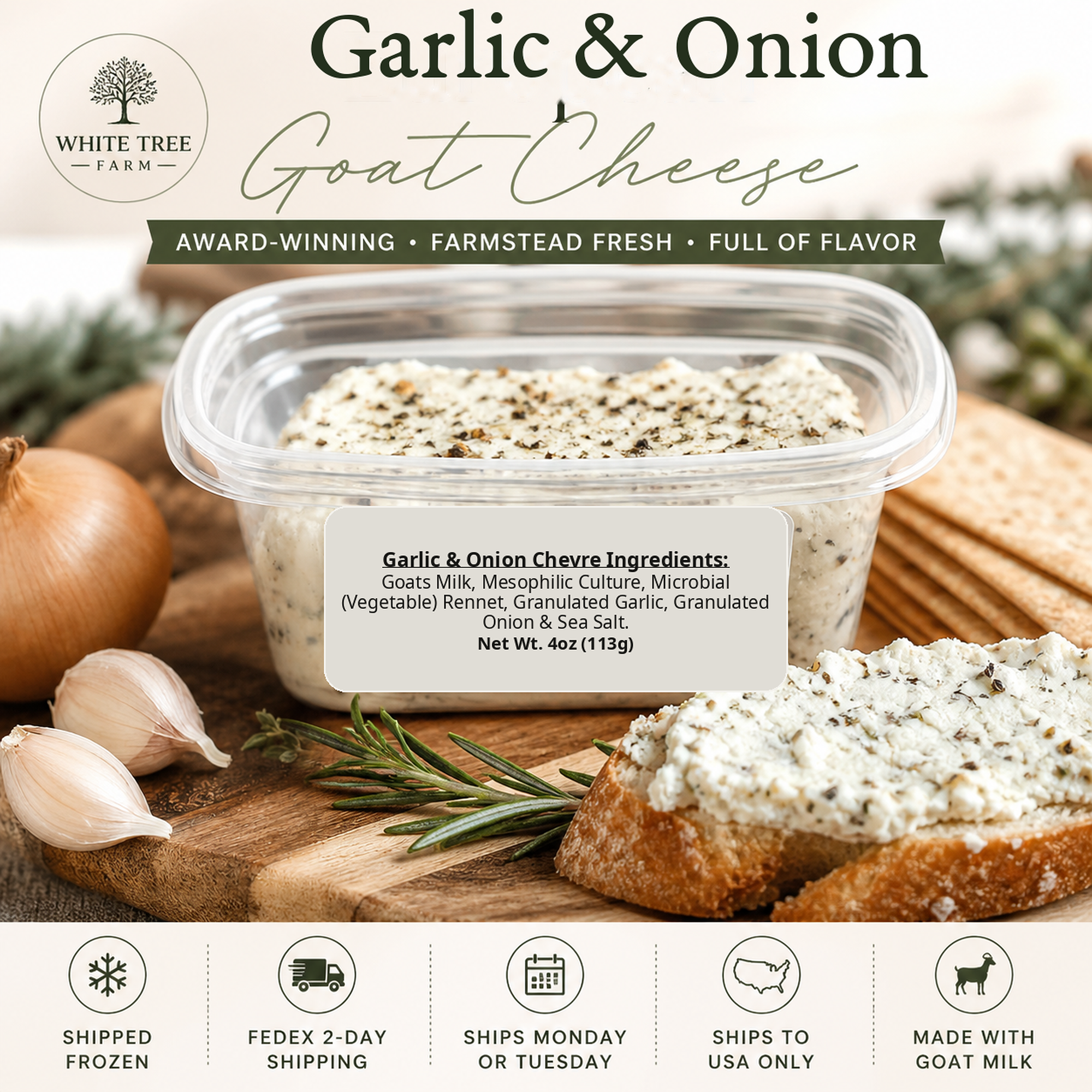 White Tree Farm Garlic and Onion goat cheese in a 4 oz tub with garlic, onion, and serving suggestions