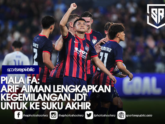 PIALA FA: ARIF AIMAN LENGKAPKAN KEGEMILANGAN JDT UNTUK KE SUKU AKHIR