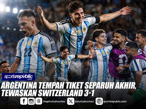 PIALA DUNIA: ARGENTINA TEMPAH TIKET SEPARUH AKHIR,TEWASKAN SWITZERLAND 3-1