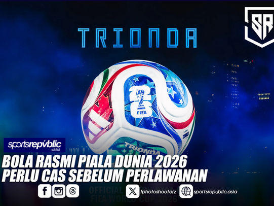 BOLA RASMI PIALA DUNIA 2026 PERLU CAS SEBELUM PERLAWANAN