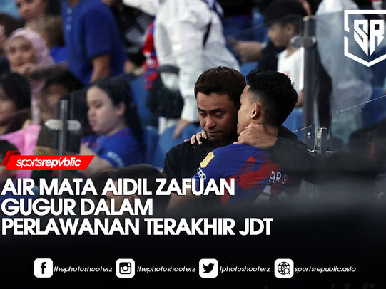 AIR MATA AIDIL ZAFUAN GUGUR DALAM PERLAWANAN TERAKHIR JDT