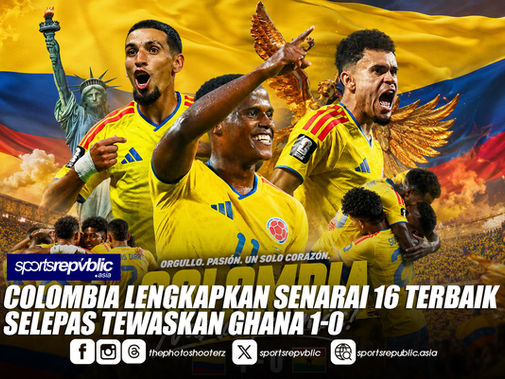 PIALA DUNIA: COLOMBIA LENGKAPKAN SENARAI 16 TERBAIK SELEPAS TEWASKAN GHANA 1-0