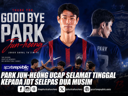 PARK JUN-HEONG UCAP SELAMAT TINGGAL KEPADA JDT SELEPAS DUA MUSIM