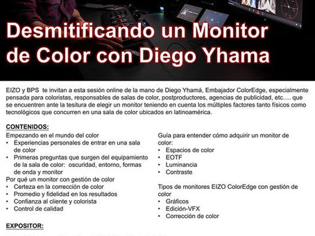 WEBINAR EIZO: DESMITIFICANDO UN MONITOR DE COLOR CON DIEGO YHAMA
