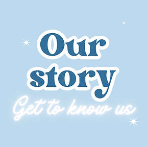 Our story: Get to know us