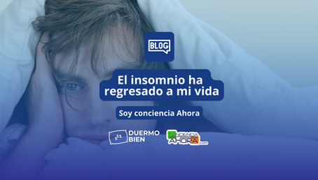 EL INSOMNIO HA REGRESADO A MI VIDA
