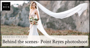 Behind The Scenes- Point Reyes Bridal Photoshoot