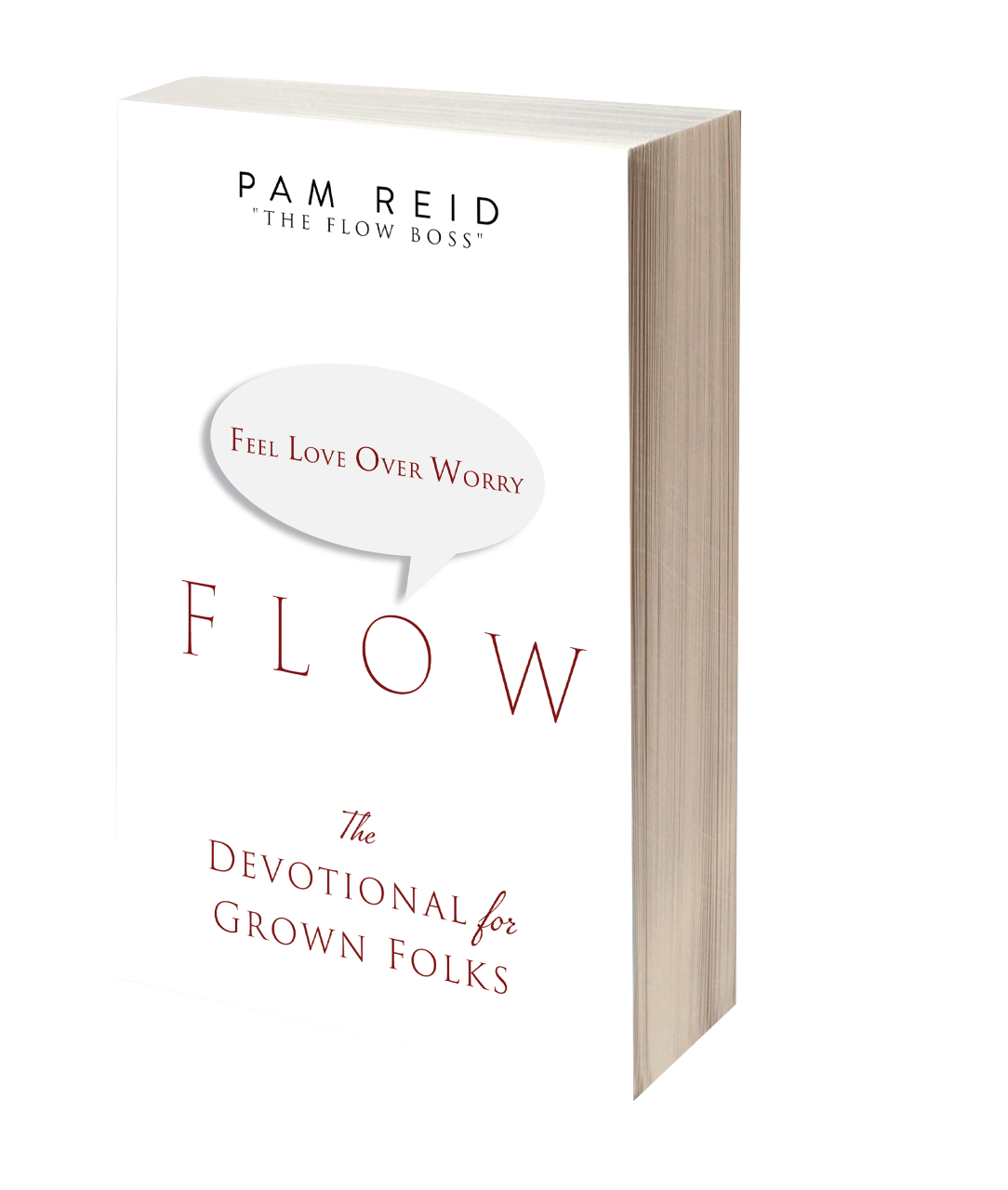 FLOW - Feel Love Over Worry Book | FLOW: The Devotional for Grown Folks