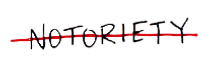 Notoriety name.png