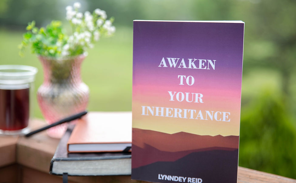 Awaken to Your Inheritance