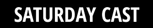 CAST_Titles_Saturday.jpg