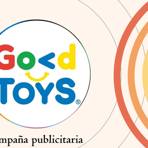 Campaña Publicitaria "GoodToys"