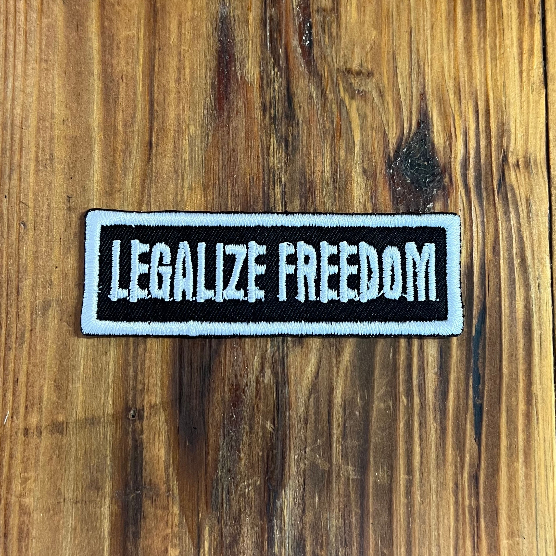 Black and White Legalize Freedom embroidered Patch