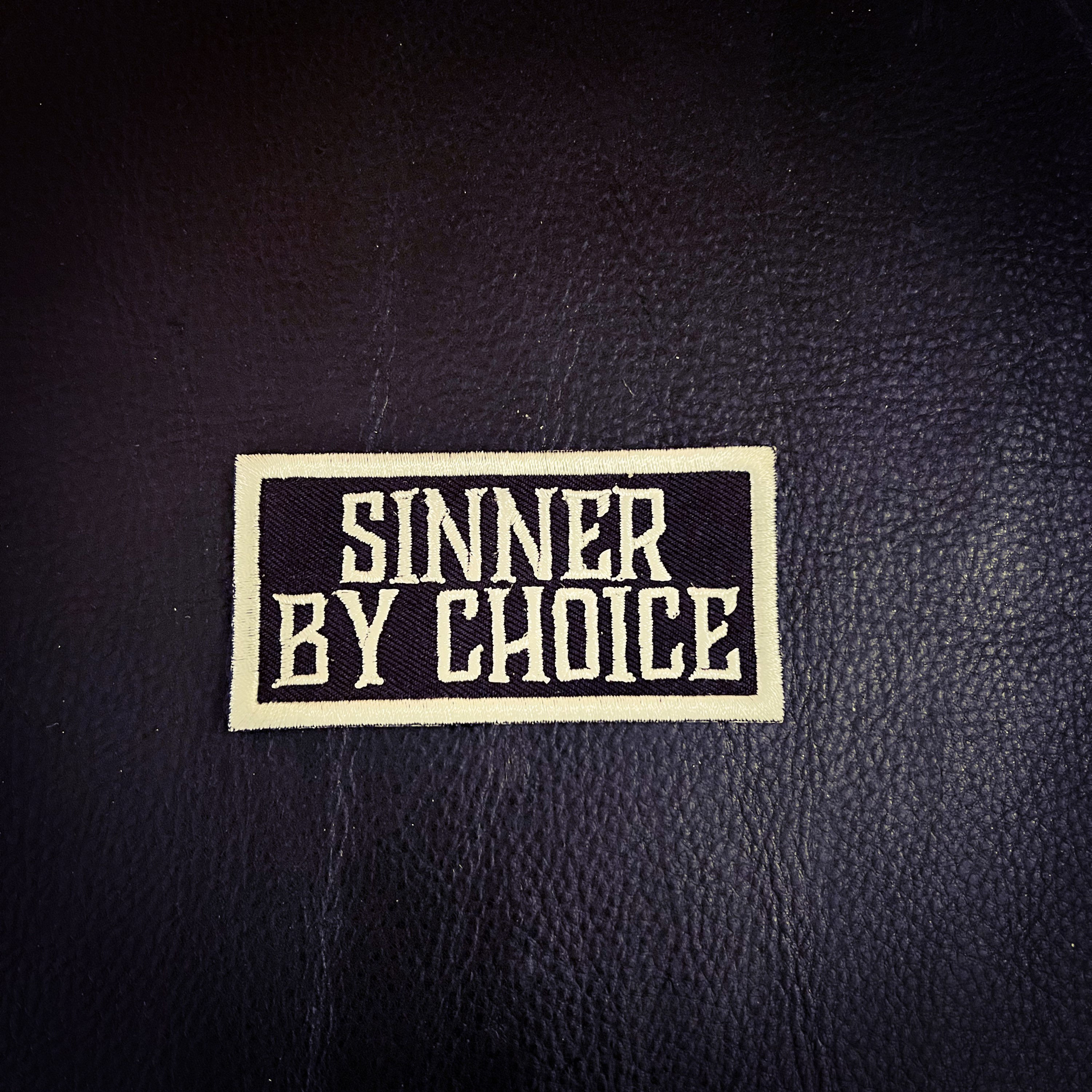 Black and White Sinner By Choice Embroidered Patch