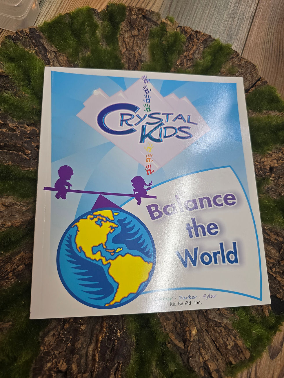 Crystal Kids Balance the World Book