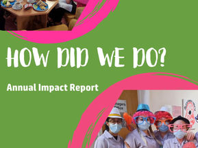 How Did We Do? Annual Impact Report April 2021-March 2022
