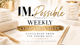 When God Rebuilds a Woman (week 1: day 2)