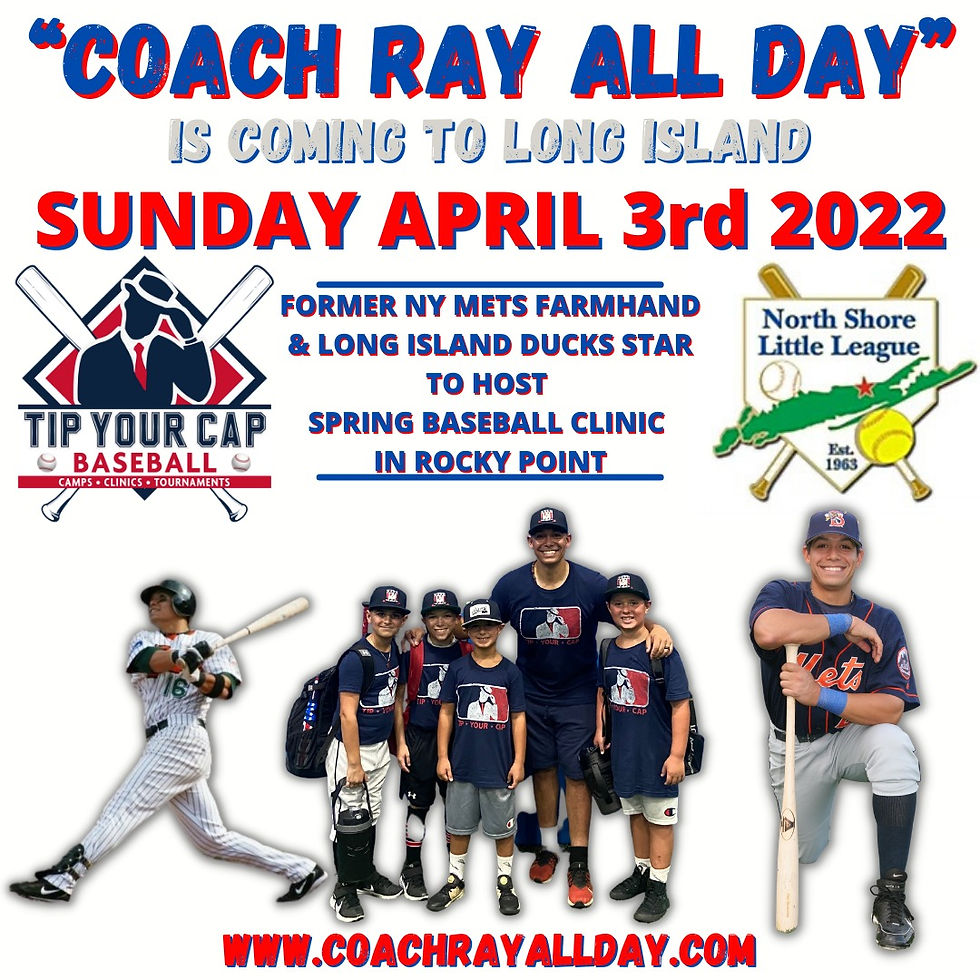 TIP YOUR CAP SPRING BASEBALL CLINIC @ ROCKY POINT (LONG ISLAND)