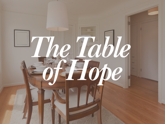 The Table of Hope