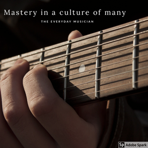 Mastery In A Culture Of Many