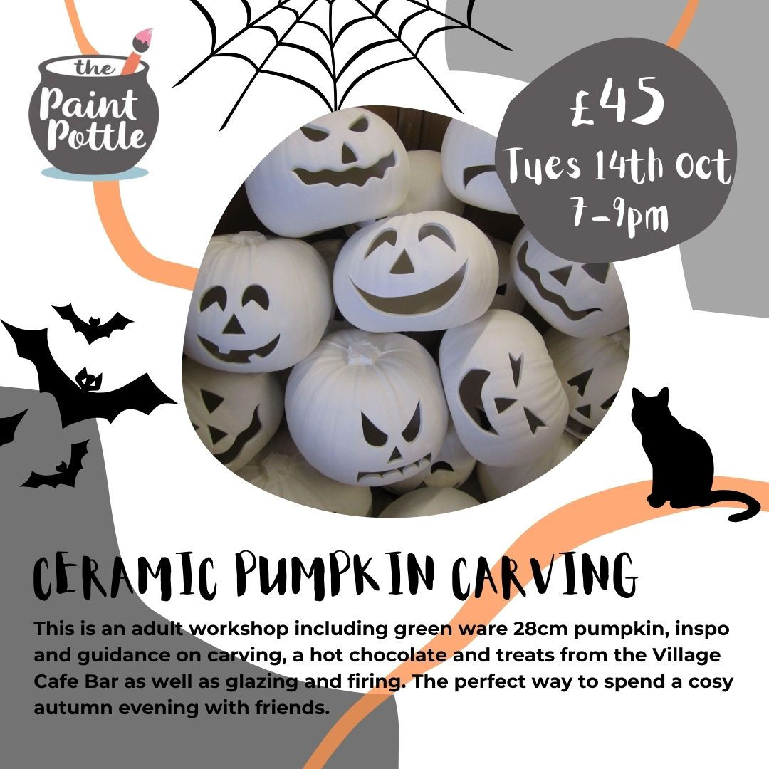 Ceramic Pumpkin Carving TUES 14TH OCT