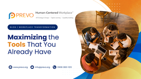 Maximizing the Tools That You Already Have