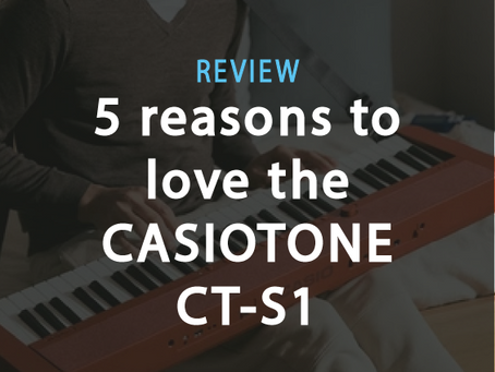 Review: 5 reasons to love the Casio CT-S1
