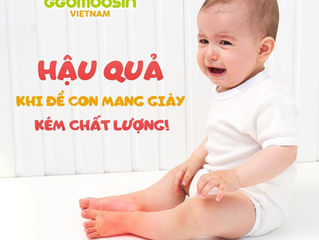 HẬU QUẢ KHI ĐỂ CON MANG GIÀY KÉM CHẤT LƯỢNG!