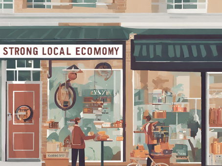 The Importance of a Strong Local Economy: Why It Matters and How to Support It