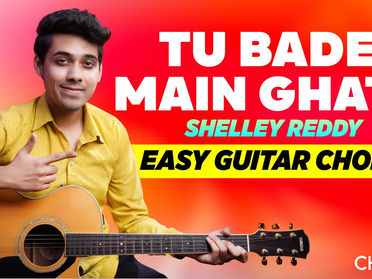 Tu Bade, Main Ghatu- Shelley Reddy | Easy Guitar Chords and Strumming Pattern | Yeshu Ke Geet