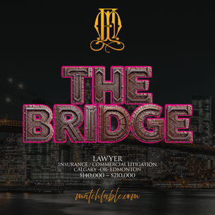 THE BRIDGE ($140,000 – $210,000)