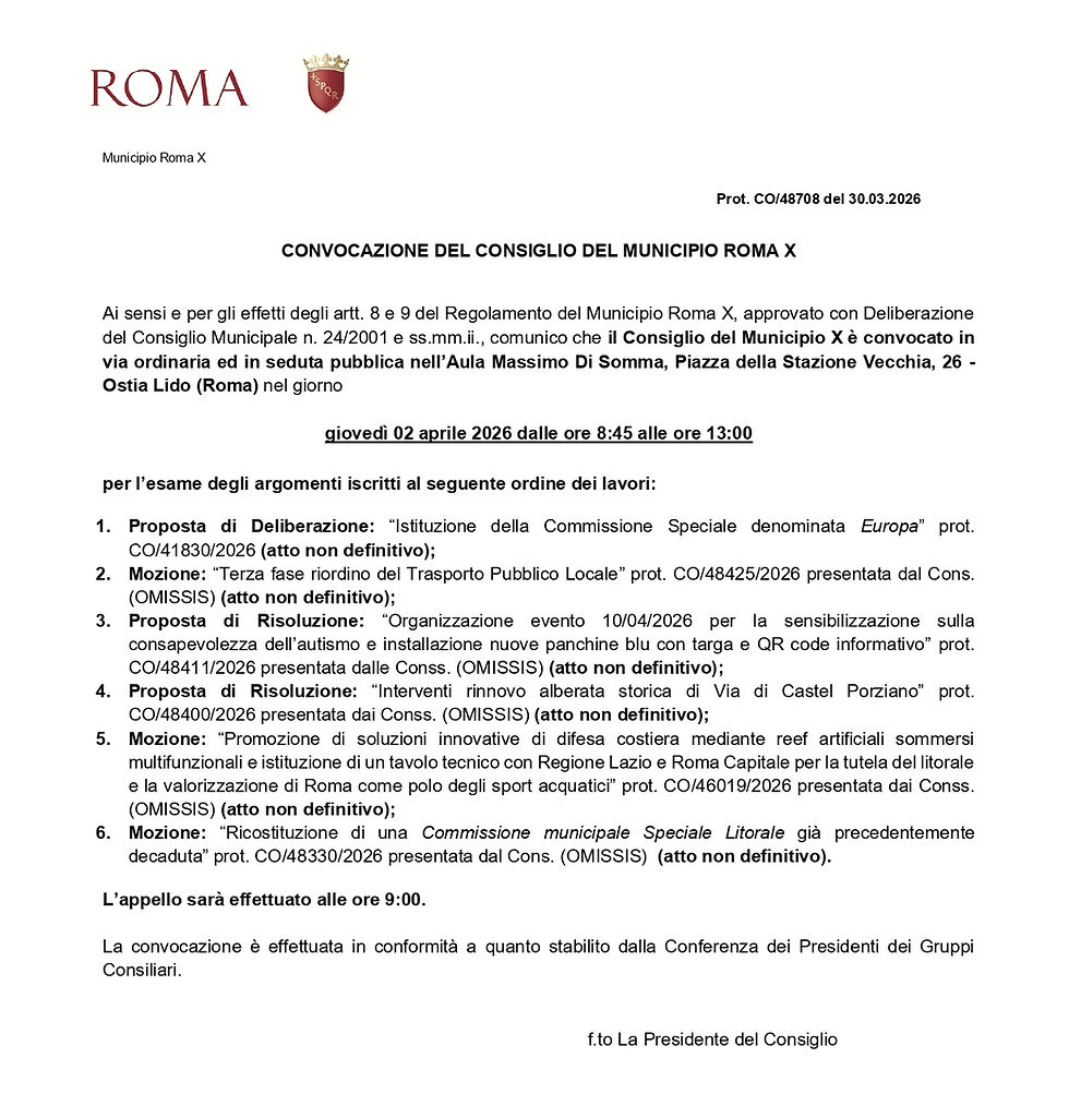 MUNICIPIO X, CONSIGLIO CONVOCATO: SUL TAVOLO COMMISSIONI,TRASPORTI, LITORALE E DECORO URBANO