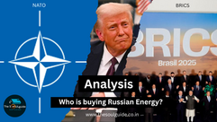 Analysis: Who is buying Russian Energy? NATO or BRICS?