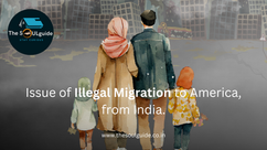 The trend of Illegal Migration to America ? Why Indians are entering illegally to these countries ?