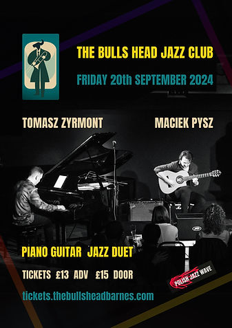 Tomasz Zyrmont & Maciek Pysz - Bulls Head Jazz Duet 2024