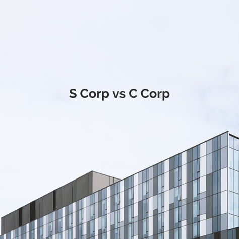 S Corp vs C Corp