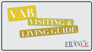 The Var: Provence’s Sun-Drenched Heart of Coast, Countryside & Easy Living